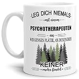 Tassendruck Berufe-Tasse Leg Dich Niemals mit einem Psychotherapeuten an - Geschenk-Idee/Büro/Job/Arbeit/Witzig/Lustig/W