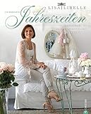 Zauberhafte Jahreszeiten: Romantische Dekoideen je nach Jahreszeit von Lisa Libelle. Bezaubernde Dekorationen in Weiss und die schönsten Dekoideen aus ... Romantische Deko-Inspirationen in Weiß