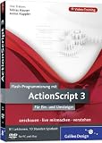Flash-Programmierung mit ActionScript 3 - Das Video-Training auf DVD (Galileo Design)