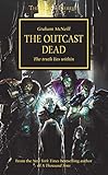 The Outcast Dead (Volume 17) (Horus Heresy, Band 17)