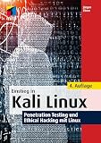 Einstieg in Kali Linux: Penetration Testing und Ethical Hacking mit Linux (mitp Professional)