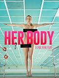 Her Body - A True Porn Story