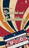 Bandsalat und Saitenklänge: R