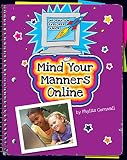 Mind Your Manners Online (Explorer Junior Library: Information Explorer Junior) (English Edition)