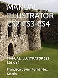 MANUAL ILLUSTRATOR CS2-CS3-CS4: MANUAL ILLUSTRATOR CS2-CS3-CS4