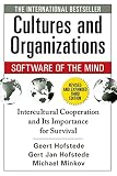 Cultures and Organizations: Software of the Mind, Third Edition: Intercultural Cooperation and Its Importance for S