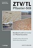 ZTV/TL Pflaster-StB: Handbuch und Kommentar zur Pflasterbauw