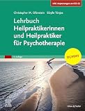 Lehrbuch Heilpraktikerinnen und Heilpraktiker für Psychotherapie (Inkl. Anpassungen an ICD-11) (KIM - Lehrbuch - Urban & Fischer Verlag)