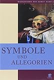 Bildlexikon der Kunst, Band 3: Symbole und Alleg