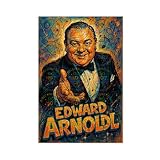 ZYGNBHL Filmschauspieler Edward_Arnold Art Wanddekoration, Poster, Familie, Bar, Restaurant, Garage, Café, Kunstschild, Geschenk, ungerahmt, 30,5 x 45,7