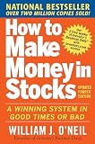 How to Make Money in Stocks: A Winning System In Good Times And Bad, Fourth Edition: A Winning System in Good Times or Bad (Scienze)
