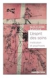L'esprit des soins - Institution et psychoses (French Edition)