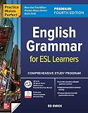 English Grammar for ESL Learners (Practice Makes Perfect)