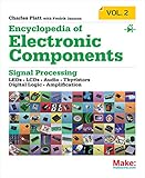 Encyclopedia of Electronic Components Volume 2: Leds, Lcds, Audio, Thyristors, Digital Logic, and Amp