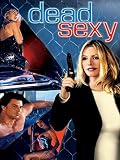 Dead Sexy - Sexy aber tot!