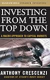 Investing From the Top Down: A Macro Approach to Capital Mark