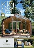 Kleiner Wohnen 2021/2022: Magazin für Tiny Houses, Modulbauten und Containerw