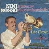Nini Rosso - Il Silenzio - Abschiedsmelodie / Der Clown - Hansa - 18 316 AU