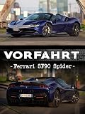 Vorfahrt: Ferrari SF90 Sp