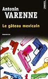 Le Gâteau mexicain (PTS POLICIERS t. 4189) (French Edition)