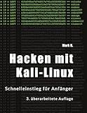 Hacken mit Kali-Linux: Schnelleinstieg für Anfäng