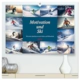 Motivation und Ski (hochwertiger Premium Wandkalender 2025 DIN A2 quer), Kunstdruck in Hochg