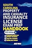 SOUTH CAROLINA PROPERTY AND CASUALTY INSURANCE LICENSE EXAM PREP HANDBOOK : A Comprehensive Guide to Passing the Exam on Your First Try (USA PROPERTY AND ... EXAM PREP MANUAL) (English Edition)