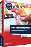 Personalmanagement. mit E-Learning 'MyLab | Personalmanagement': Grundlagen, Handlungsfelder, Praxis (Pearson Studium - Economic BWL)