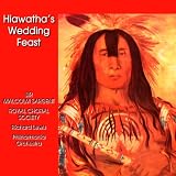 Hiawatha's Wedding Feast, Op. 30, No. 1: I. 'You shall hear how pau-puk-keewis' - II. 'Then the handsome pau-puk-keewis' - III. 'He was dress'd in shirt of doe-skin' - IV. 'First he danc'd a solemn measure' - V. 'Then said they to chibiabos' [Explicit]