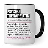 Tasse Psychotherapeutin lustig, Psychotherapeutin Geschenk Beruf, Spruch Kaffeebecher Psychotherapeut Geschenkidee, Beruf Psychotherapie Kaffee-Tasse Teetasse B
