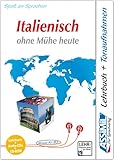 Italienisch ohne Mühe heute. Multimedia-PLUS. Lehrbuch + 4 Audio CDs + CD-ROM