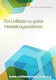 Ein Leitfaden zu guten Herstellungsverfahren (English Edition)
