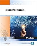 Electrotecnia 7.ª edición: Ciclos formativos Grado medio (Electricidad y Electrónica)