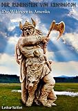 Die Wikinger entdecken Amerika: Der Runenstein von Kensing