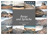 Berge und Sprüche zur Motivation und Inspiration (Tischkalender 2024 DIN A5 quer), CALVENDO Monatsk
