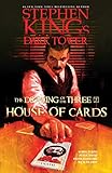 House of Cards (Stephen King's The Dark Tower: The Drawing of the Three Book 2) (English Edition)