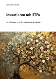 Investieren mit ETFs: Schlüssel zur finanziellen F