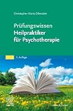 Prüfungswissen Heilpraktiker für Psychotherap