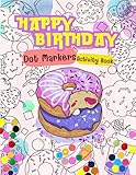 Dot Markers Activity Book Fun Creative Coloring: Toddler Craft Fill the Dots, Cut Pages. For Kids Ages 2–5