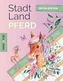 Stadt Land Pferd: Mädchen Reiter Edition ab 10 Jahren - Geschenk für Teenager & Erwachsene Pferde-Fans: 35 Blatt Din-A4 (Seiten zum Ausschneiden)