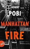 Manhattan Fire: Thriller (Ein Dr. Lucas Page Thriller 1)