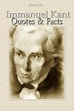 Immanuel Kant: Quotes & Facts (English Edition)