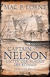 Captain Nelson – Unter der Flagge des Königs: Historischer Roman | Ein Seefahrer-Ab