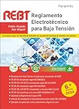 Reglamento Electrotécnico para Baja Tensión. REBT 6.ª edición 2024: REBT y sus instrucciones técnicas complementarias (Electricidad y Electrónica)