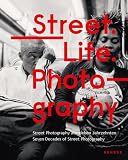 Street. Life. Photography: Haus der Photographie, Deichtorhallen Hamburg