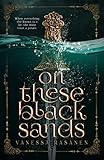 On These Black Sands: A Slow Burn Romantic Fantasy (Aisling Sea Book 1) (English Edition)