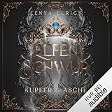 Kupfer und Asche: Elfenschwur 2