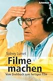 Filme machen: Vom Drehbuch zum fertigen F