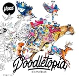Doodletopia: Ein Malbuch | Neues vom YouTube- und Instagram-Star Vexx zum Ausmalen im Street-Art-Doodle-S