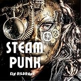 Steam Punk: Ein Bildb